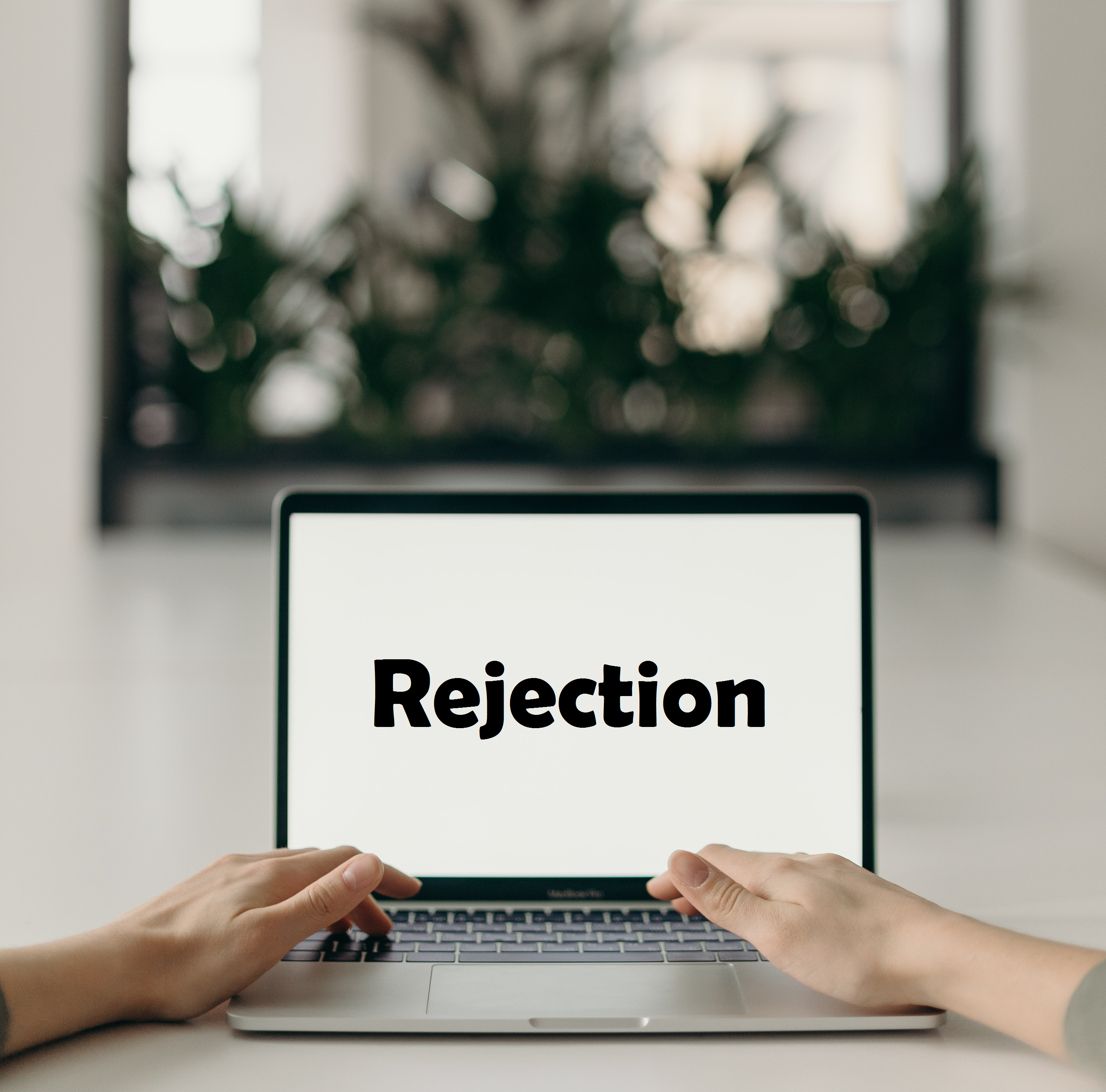 Rejection