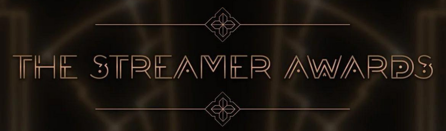 Streamer Awards Recap